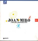 Joan Miró. I miti del Mediterraneo