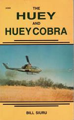 The Huey and Huey Cobra