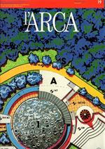 L' Arca. Rivista internazionale di architettura, design e comunicazione visiva. The international magazine of architecture design and visual comunication N. 19