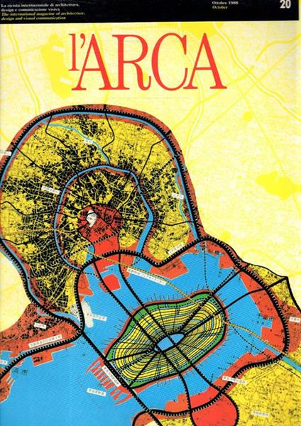 L' Arca. Rivista internazionale di architettura, design e comunicazione visiva. The international magazine of architecture design and visual comunication N. 20 - copertina