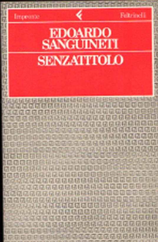 Senzatitolo - Edoardo Sanguineti - copertina