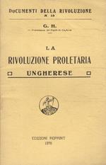 La rivoluzione proletaria ungherese