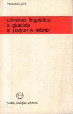 Universo linguistico e giustizia in Pascal e Leibniz