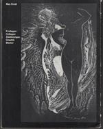 Max Ernst: Frottagen, Collagen, Zeichnungen Graphik, Bücher