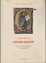 I facsimili di Antonio Masotti