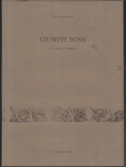 Giuseppe Bossi: l'uomo e l'opera - copertina