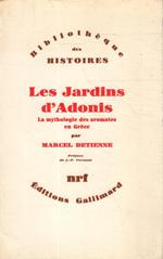 Les Jardins d'Adonis. La mythologie des aromates en Grèce