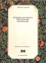 Autografato! Di soglia in soglia : tre letture dantesche