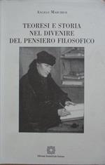 Teoresi e storia nel divenire del pensiero filosofico