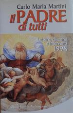 Il Padre di tutti : lettere, discorsi e interventi 1998