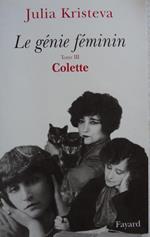 Tome 3 Les mots : Colette ou la chair du monde