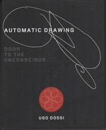 Automatic Drawing: Door to the Unconscious