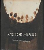 Victor Hugo: caos en el pincel dibujos