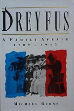 Dreyfus. A family affair 1789-1945