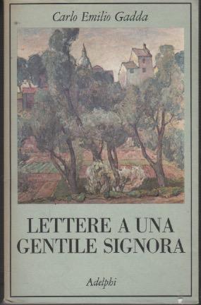 Lettere a una gentile signora - Carlo Emilio Gadda - copertina