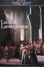 Teatro alla Scala. Autunno 1995. Lucia di Lammermoor