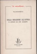 Dalla negazione all'attesa. Da Leopardi agli anni quaranta