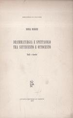 Drammaturgia e spettacolo tra Settecento e Ottocento. Studi e ricerche