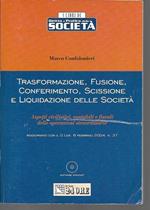 Trasformazione, fusione, conferimento, scissione e liquidazione delle società