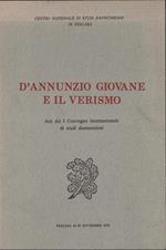 D'Annunzio giovane e il Verismo. Atti del I Convegno internazionale di studi dannunziani