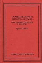 La prima orazione di Giuliano a Costanzo : introduzione, traduzione e commento
