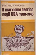 Il Marxismo Teorico Negli Usa 1900-1945