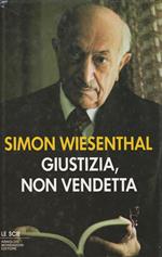 Giustizia, non vendetta