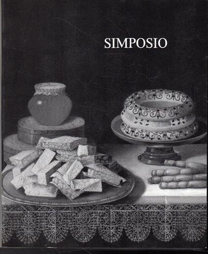 Simposio. Cerimonie e apparati - Alberto Veca - copertina