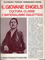 Il giovane Engels. Cultura, classe e materialismo dialettico