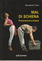 Mal di schiena : prevenzione e terapia