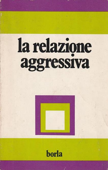 La relazione aggressiva - copertina