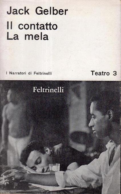 Il contatto: commedia in due atti. La mela: commedia in tre atti - copertina