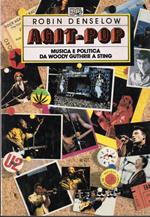 Agit-pop : musica e politica da Woody Guthrie a Sting