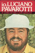 Io, Luciano Pavarotti