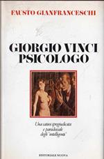 Autografato! Giorgio Vinci psicologo. Una satira spregiudicata e paradossale degli 