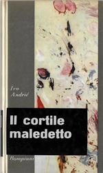 Il cortile maledetto