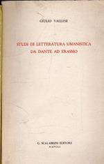 Autografato! Studi di letteratura umanistica da Dante ad Erasmo