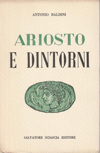 Ariosto e dintorni - Antonio Baldini - copertina