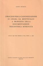 I processi per la canonizzazione di Chiara da Montefalco a proposito della documentazione trecentesca ritrovata