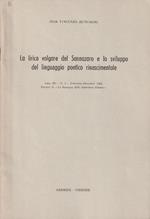 La lirica volgare del Sannazaro e lo sviluppo del linguaggio poetico rinascimentale. Anno 65° - N. 3 - Settembre- Dicembre 1962 Estratto da 