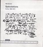 Spèculations : Ecrits 1965-1973