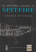 R.J. Mitchell, Schooldays To Spitfire