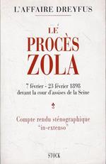 Le procès Zola devant la cour d'assises de la Seine (7 fèvrier. 23 fèvrier 1898)