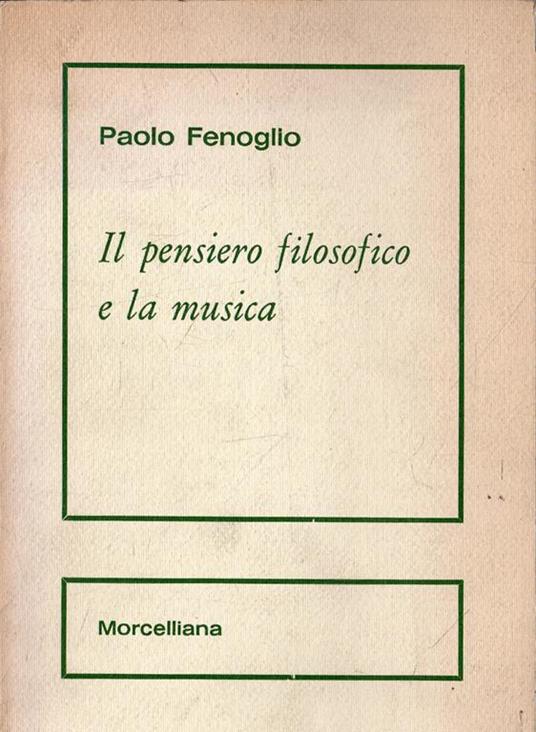 Il pensiero filosofico e la musica - Paolo Fenoglio - copertina