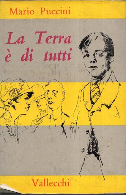 La Terra è di tutti (La Prima Vita di Cornelio) - Mario Puccini - copertina