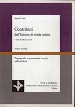 Contributi dell'Istituto di storia antica. volume secondo.Propaganda e persuasione occulta nell'antichità