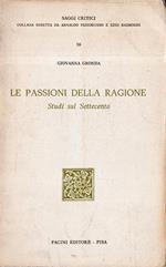 Le passioni della ragione. Studi sul Settecento