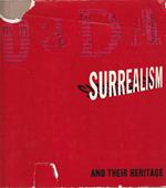 Dada, Surrealism, and Their Heritage