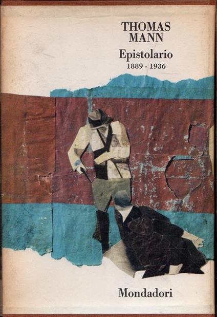 Epistolario 1889 - 1936. "I Classici Contemporanei Stranieri" - Thomas Mann - copertina