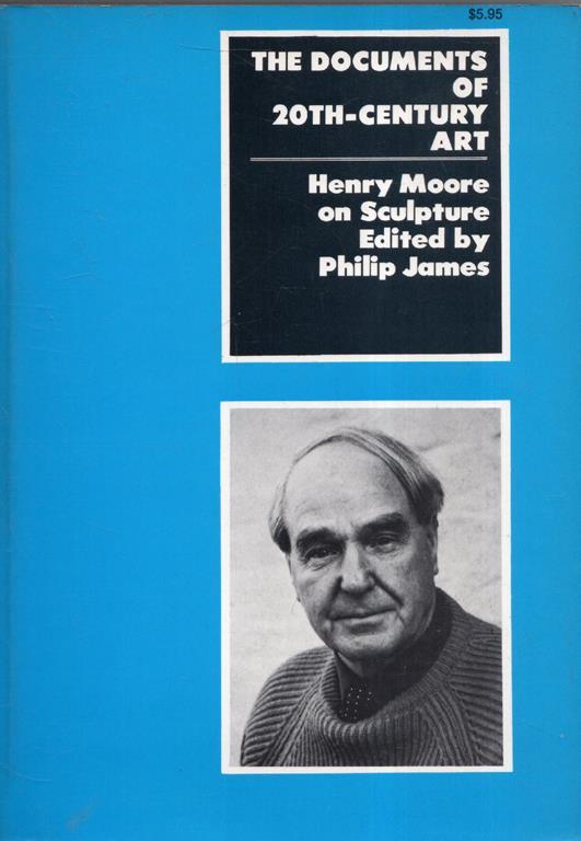 Henry Moore On Sculpture - Henry Moore - copertina